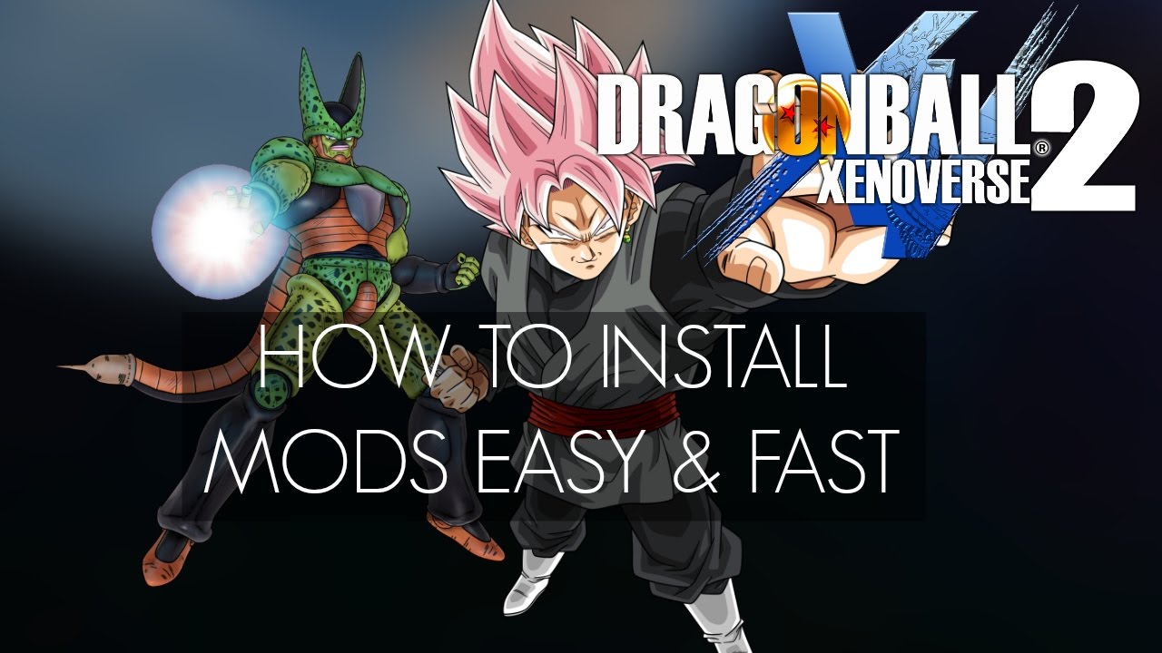 Dragon ball xenoverse 2 mods installer